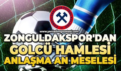 Zonguldakspor'dan golcü hamlesi: Anlaşma an meselesi