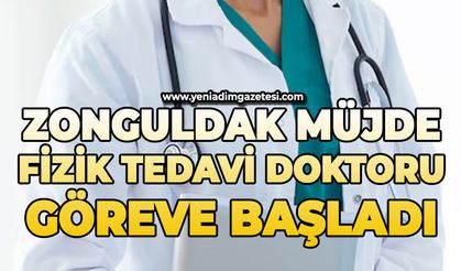 Zonguldak müjde: Yeni fizik tedavi doktoru göreve başladı
