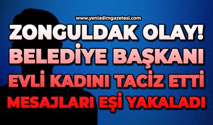 Zonguldak'ta evli çapkın belediye başkanı karısına yakalandı!