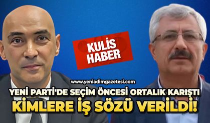 Yeni Parti'de seçim öncesi ortalık karıştı: Kimlere iş sözü verildi!