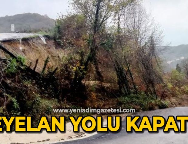 Heyelan yolu ulaşım kapattı!