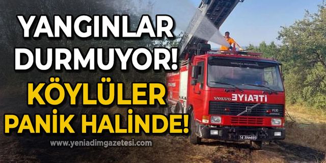 Köy halkı panik halinde: Yangınlar durmuyor!