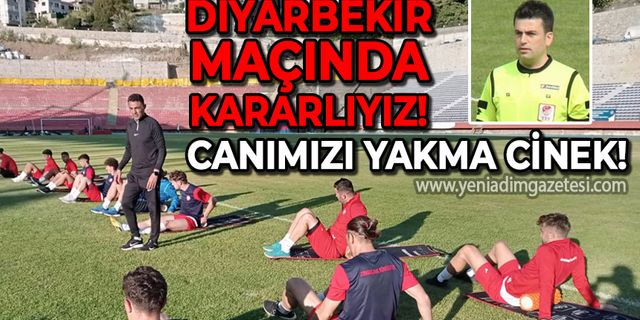 Zonguldak Kömürspor Diyarbekir'i devirecek: Canımızı yakma Adem Cinek!