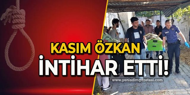 Kasım Özkan intihar etti!