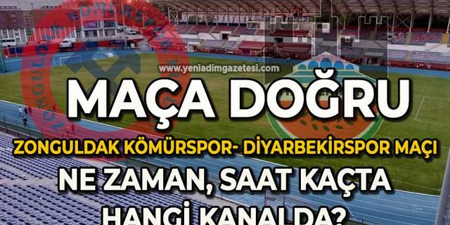 Zonguldak Kömürspor- Diyarbekirspor maçı ne zaman, saat kaçta, hangi kanalda?