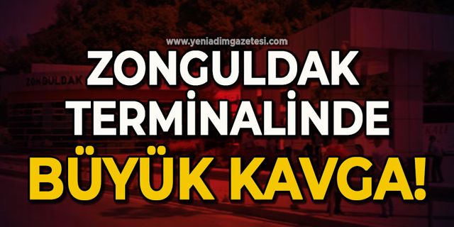Zonguldak terminalinde büyük kavga! 