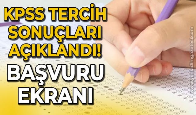 KPSS Tercih sonuçları açıklandı: Başvuru ekranı