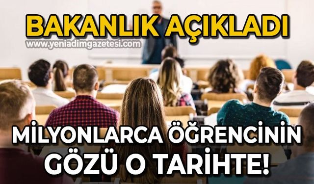 Milli Eğitim Bakanlığı açıkladı: Milyonlarca öğrencinin gözü o tarihte!