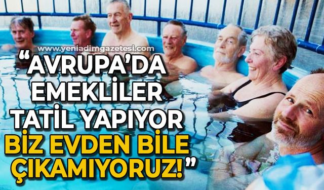 Mustafa Sarıoğlu: Avrupa'da emekliler tatil yapıyor biz Türkiye'de dışarı bile çıkamıyoruz