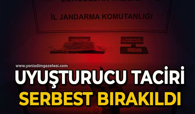 Uyuşturucu taciri serbest bırakıldı