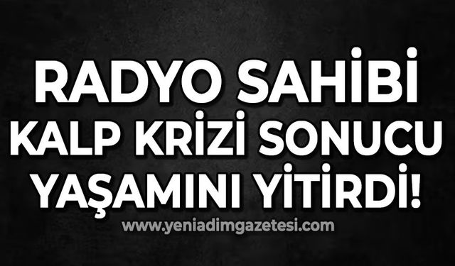 Recep Yılmaz hayatını kaybetti