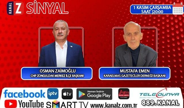 Sinyal 1 Kasım çarşamba akşamı KANAL Z ekranlarında