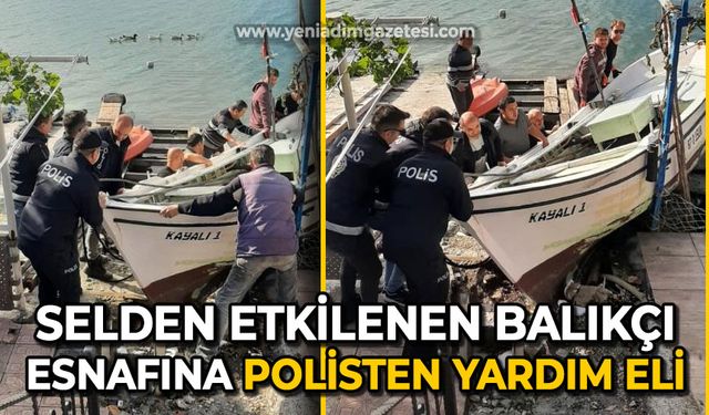 Selden etkilenen balıkçı esnafına polisten yardım eli