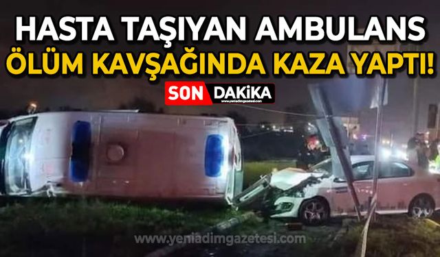 Hasta taşıyan ambulans "Ölüm Kavşağı"nda kaza yaptı!