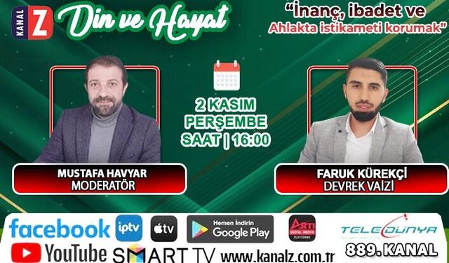 Din ve Hayat bugün  KANA Z ekranlarında