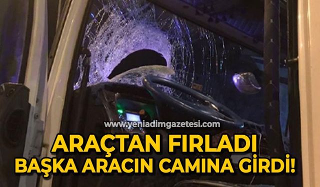 Araçtan fırladı başka aracın camına girdi!