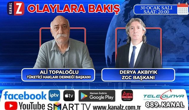 Olaylara Bakış bu akşam KANAL Z ekranlarında