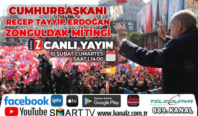 Cumhurbaşkanı Recep Tayyip Erdoğan'ın Zonguldak Mitingi KANAL Z ekranlarında