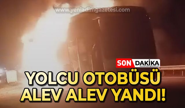 Zonguldak'ta yolcu otobüsü alev alev yandı: Yolcular sinir krizi geçirdi!