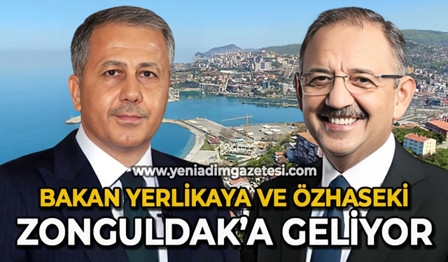 Bakan Ali Yerlikaya ve Mehmet Özhaseki Zonguldak'a geliyor
