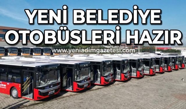 Yeni belediye otobüsleri hazır