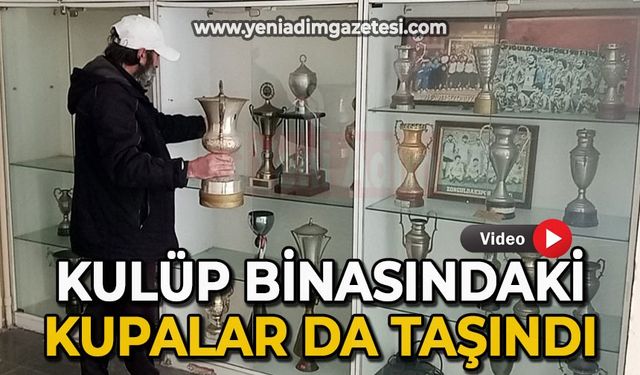 Zonguldak Kömürspor kulüp binasındaki kupalar da taşındı
