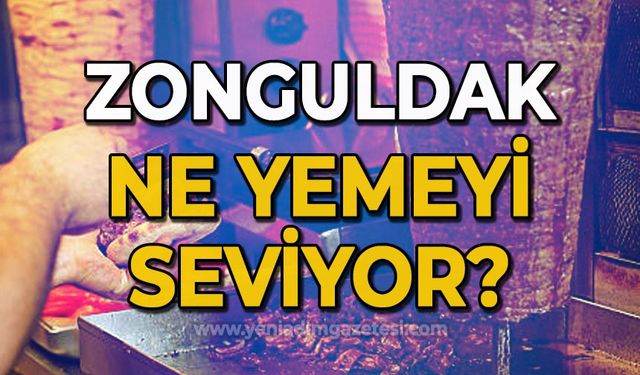 Zonguldak ne yemeyi seviyor?
