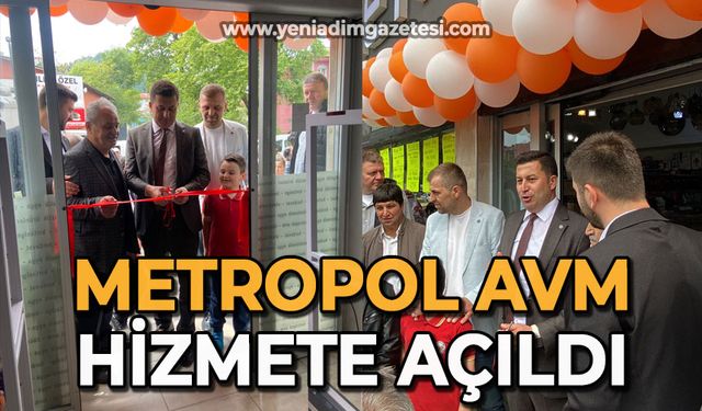 Metropol AVM açıldı