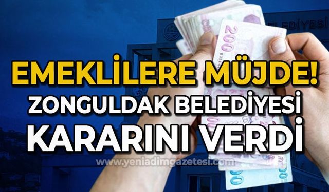 Zonguldak'ta emekliye müjde: Belediye büyük oranda indirim yapacak!