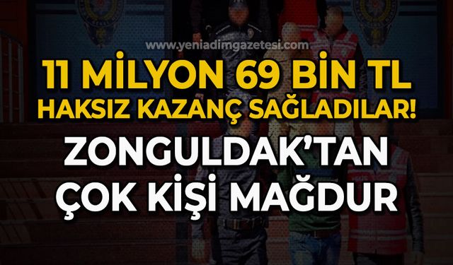 Milyonlarca lira haksız kazanç elde ettiler: Zonguldak'tan çok sayıda kişi mağdur