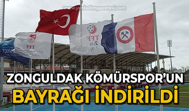 Zonguldak Kömürspor'un bayrağı indirildi