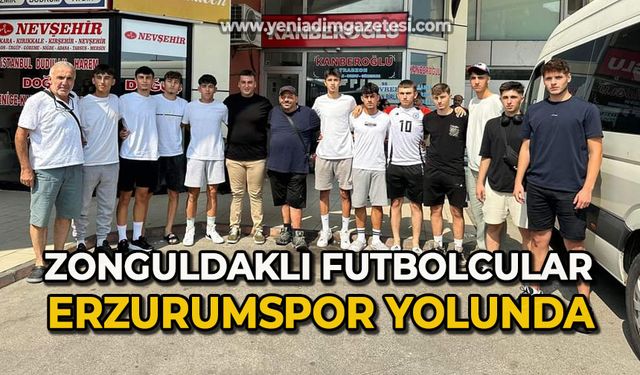 Zonguldaklı futbolcular Erzurumspor yolunda