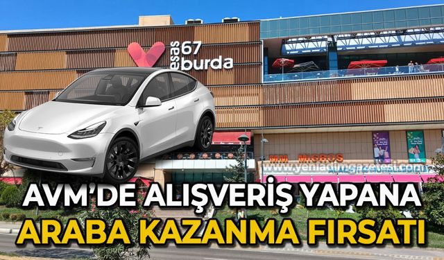 AVM'den alışveriş yapana araba kazanma fırsatı