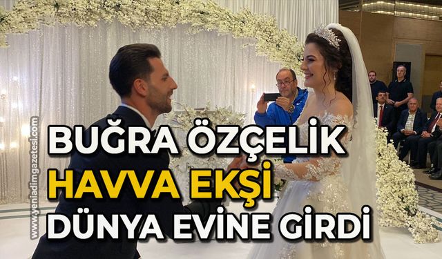 Buğra Özçelik ile Havva Ekşi dünya evine girdi.