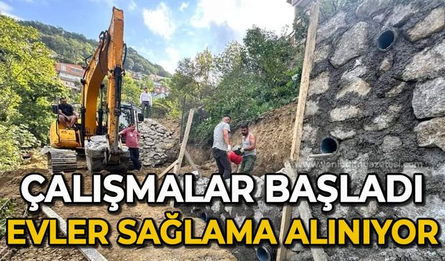 Çalışmalar başladı: Evler sağlama alınıyor