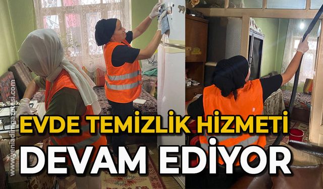 Evde temizlik hizmeti devam ediyor