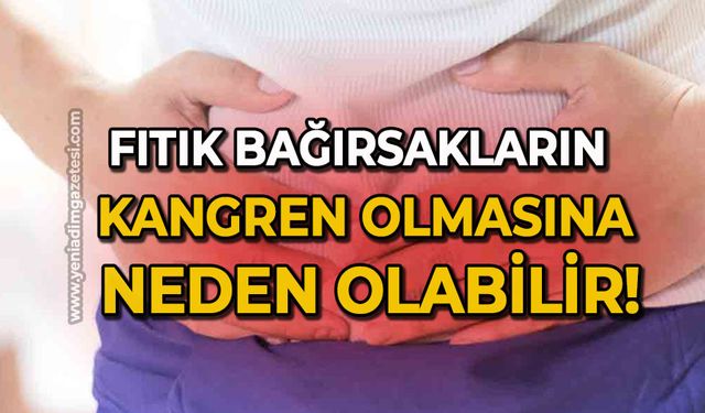 Fıtık bağırsakların kangren olmasına neden olabilir!