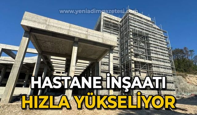 Hastane inşaatı hızla yükseliyor