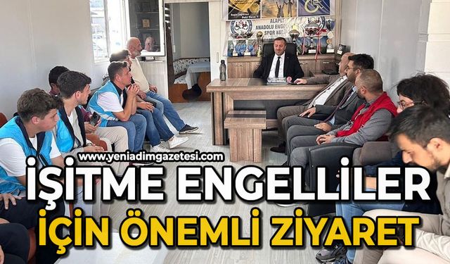 İşitme Engelliler için önemli ziyaret