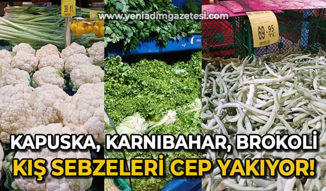 Kapuska, karnıbahar, brokoli kış sebzeleri cep yakıyor!