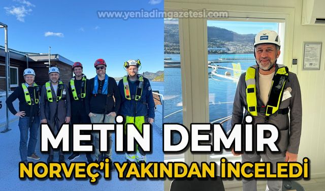 Metin Demir Norveç'i yakından inceledi