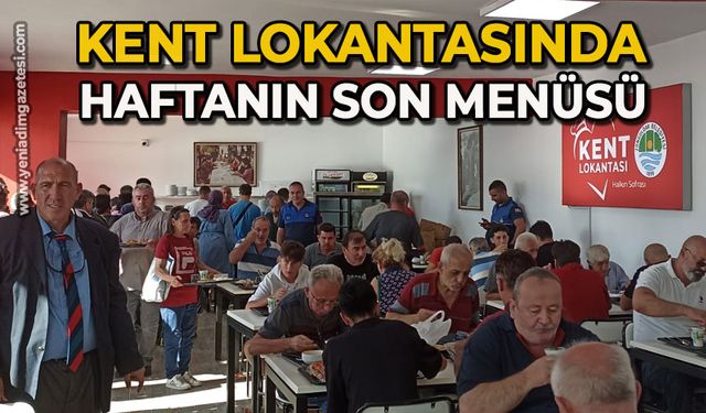 Kent lokantasında haftanın son menüsü