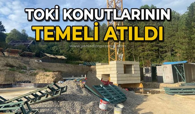 TOKİ konutlarının temeli atıldı