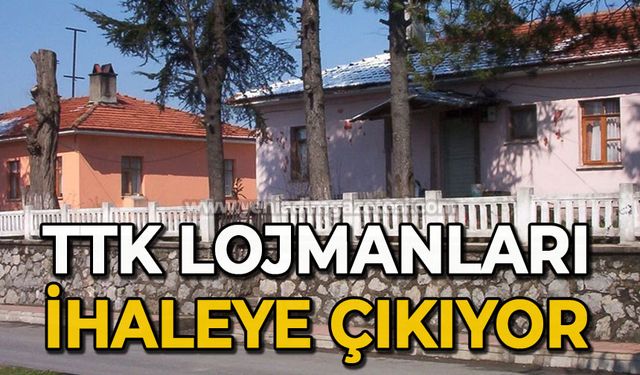 TTK Lojmanları ihaleye çıkıyor