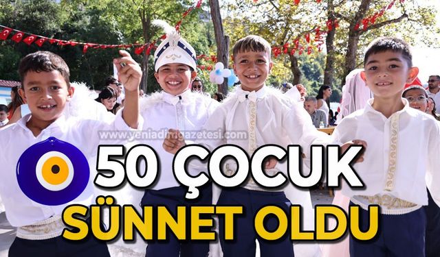 50 çocuk sünnet oldu