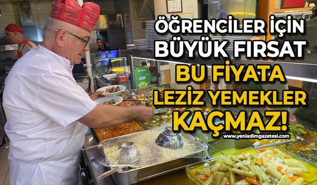 Öğrenciler için  büyük fırsat: Bu fiyata leziz yemekler kaçmaz