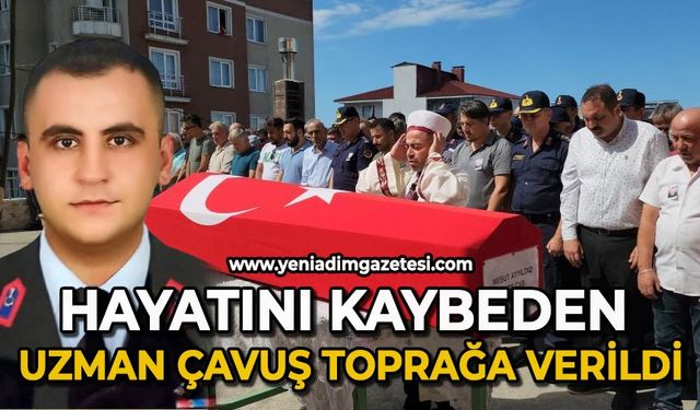 Hayatını kaybeden uzman çavuş toprağa verildi