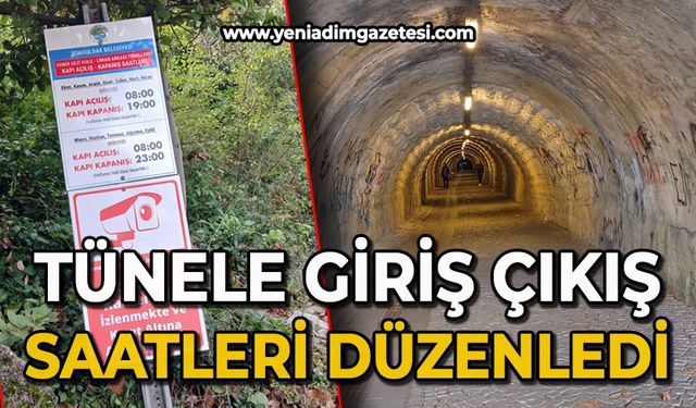 Tünele giriş çıkış saatleri düzenlendi