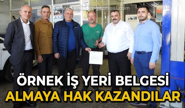 Örnek iş yeri belgesi almaya hak kazandılar