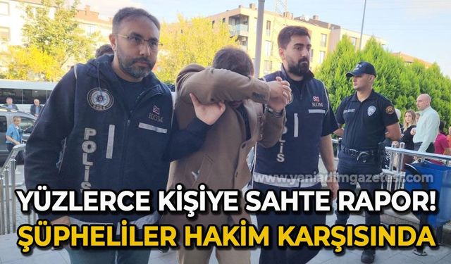 Zonguldak'ta yüzlerce kişiye sahte rapor: Şüpheliler hakim karşısında!